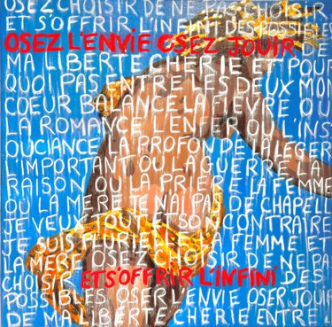 Peinture intitulée "OSEZ" par Jo Y Posso, Œuvre d'art originale, Acrylique Monté sur Châssis en bois