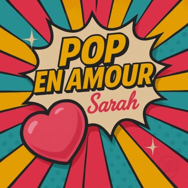 Pittura intitolato "Pop Amour" da Ds 26, Opera d'arte originale, Pittura digitale