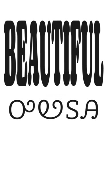 DAJA: CALLIGRAPHY SERIES COLLECTION (CHEROKEE/BEAUTIFUL) Arte digitale intitolato "DAJA: CALLIGRAPHY S…" da Daja, Opera d'arte originale, Pittura digitale