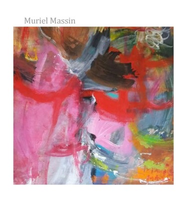제목이 "Accents rouges"인 미술작품 Muriel Massin로, 원작, 아크릴