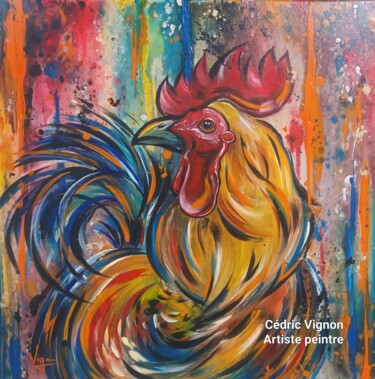 Pittura intitolato "Peinture coq rooste…" da Cédric Vignon, Opera d'arte originale, Acrilico Montato su Telaio per barella i…