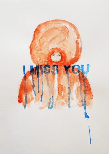 Drawing titled "I MISS YOU" by Nathalie Talec, Original Artwork, Watercolor