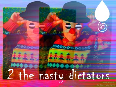 "2 the nasty dictato…" başlıklı Dijital Sanat Koen Vlerick tarafından, Orijinal sanat, 2D Dijital Çalışma