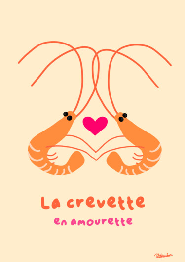 La crevette en amourette "La crevette en amou…" başlıklı Dijital Sanat Petitetoulon tarafından, Orijinal sanat, Dijital Resim
