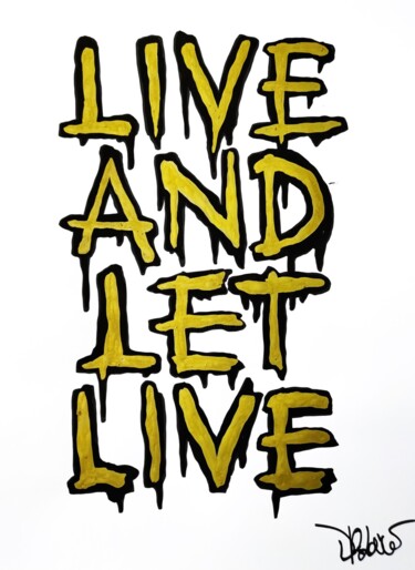 绘画 标题为“live and let live” 由Dr. Love, 原创艺术品, 丙烯