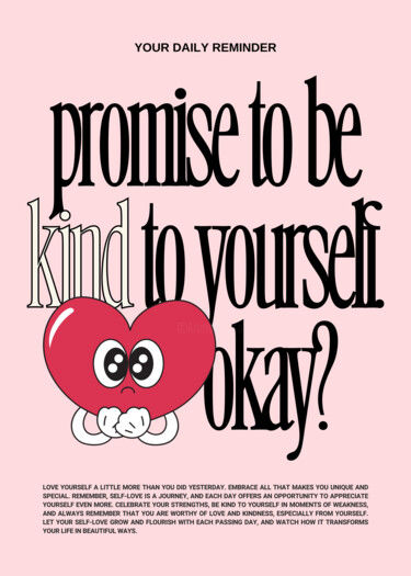 Digital Arts titled "Self-Love Daily Rem…" by Chun Yu Guan, Original Artwork, AI generated image Mounted on Cardboard