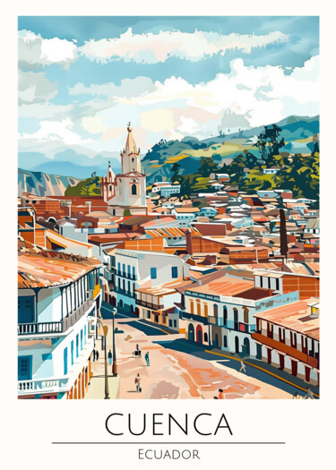 数字艺术 标题为“Cuenca, Ecuador: A…” 由春宇 关, 原创艺术品, AI生成的图像 安装在纸板上
