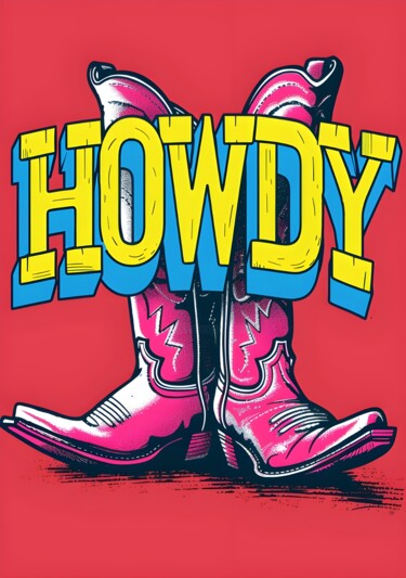 数字艺术 标题为“Cowboy Boots 'Howdy…” 由春宇 关, 原创艺术品, AI生成的图像 安装在纸板上