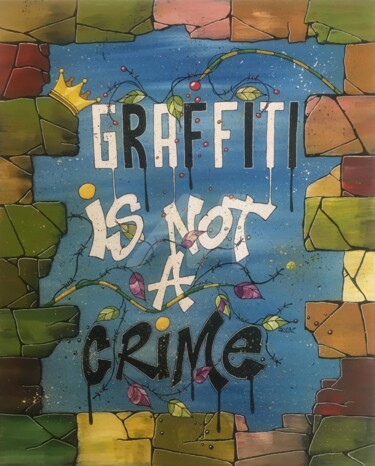 绘画 标题为“Graffiti is not a c…” 由Pk29, 原创艺术品, 丙烯 安装在木质担架架上