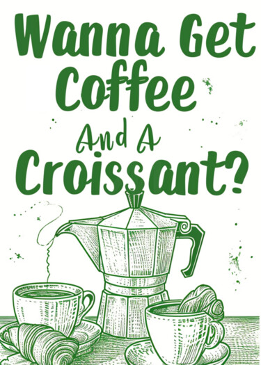 Digital Arts titled "Coffee and Croissan…" by Chun Yu Guan, Original Artwork, AI generated image Mounted on Wood Panel