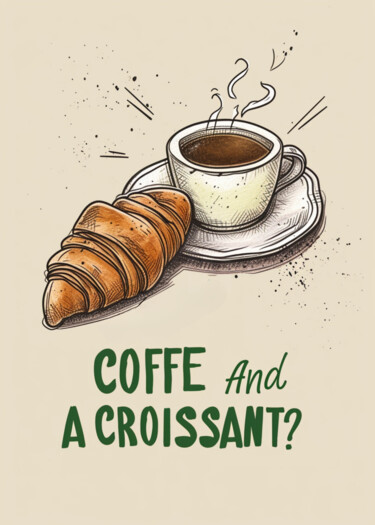 Digital Arts titled "Coffee and Croissan…" by Chun Yu Guan, Original Artwork, AI generated image Mounted on Wood Panel