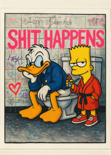 Druckgrafik mit dem Titel "SHIT HAPPENS" von Daveschloffi, Original-Kunstwerk, Digitaldruck
