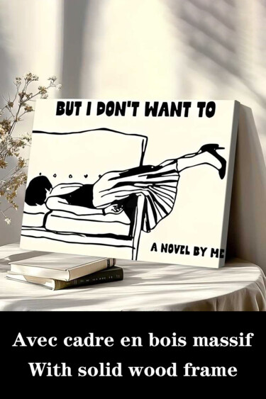 "Humor But I Don'T W…" başlıklı Baskıresim 江华 梁 tarafından, Orijinal sanat, Mürekkep püskürtmeli Ahşap Sedye çerçevesi üzeri…