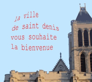 Arts numériques intitulée "affiche st denis ba…" par Farid Ait Aoudia, Œuvre d'art originale