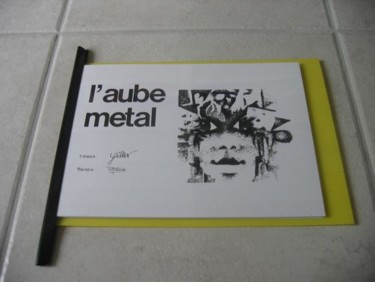 Dessin intitulée "recueil_aube_metal_…" par Patou.B, Œuvre d'art originale