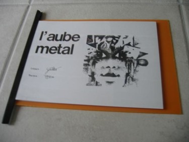Dessin intitulée "recueil_aube_metal_…" par Patou.B, Œuvre d'art originale