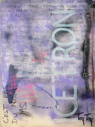 Peinture intitulée "Icetron" par Toytoy, Œuvre d'art originale