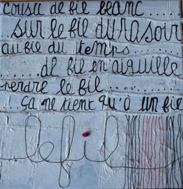 Peinture intitulée "Le Fil" par D A N ' I M A G ' I N, Œuvre d'art originale