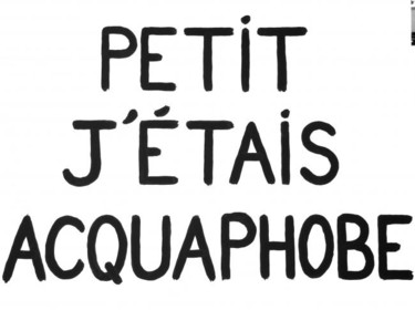 Peinture intitulée "ACQUAPHOBE" par Toytoy, Œuvre d'art originale