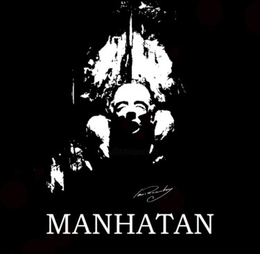 MANHATTAN BORN TO BE ALIVE 제목이 "MANHATTAN BORN TO B…"인 디지털 아트 Louis Runemberg로, 원작