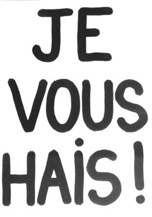 Peinture intitulée "JE VOUS HAIS" par Toytoy, Œuvre d'art originale