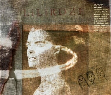 摄影 标题为“LILI” 由Philippe Berthier, 原创艺术品, 操纵摄影