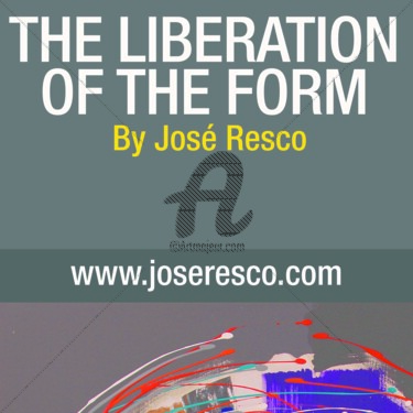 Pintura titulada "THE LIBERATION OF T…" por Jose Resco, Obra de arte original
