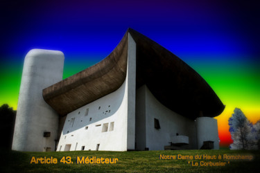 EUROPE, ARTICLE 43, RONCHAMP, LE CORBUSIER,