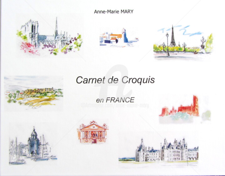 Dessin intitulée "Croquis en France" par Anne-Marie Mary, Œuvre d'art originale, Aquarelle