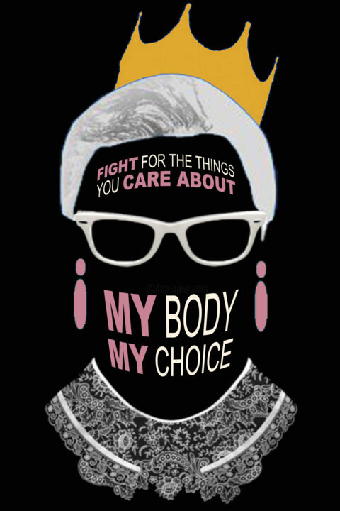 Ruth Bader Ginsburg RBG Pro Choice My Body Choice Feminis 数字艺术