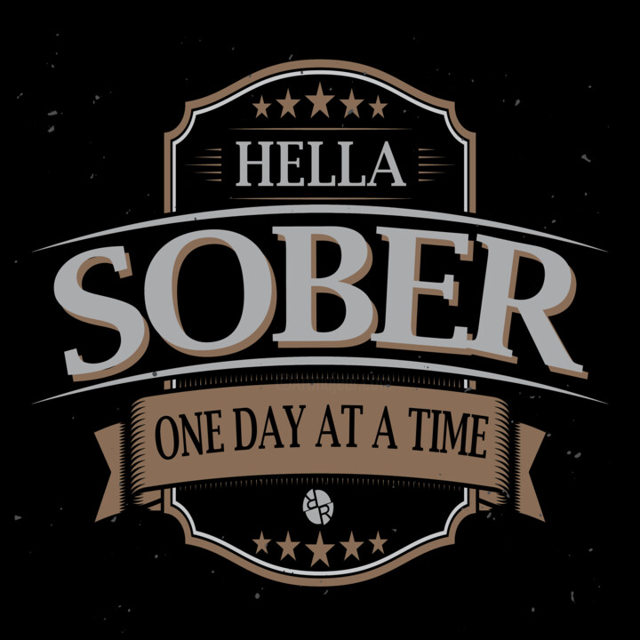 Sobriety One Day At A Time AA Hella Sober 2 数字艺术, 20x20 in