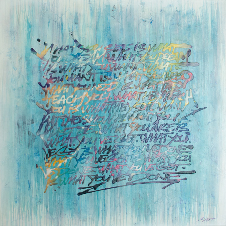 So what you want ? 绘画, 39.4x39.4 in