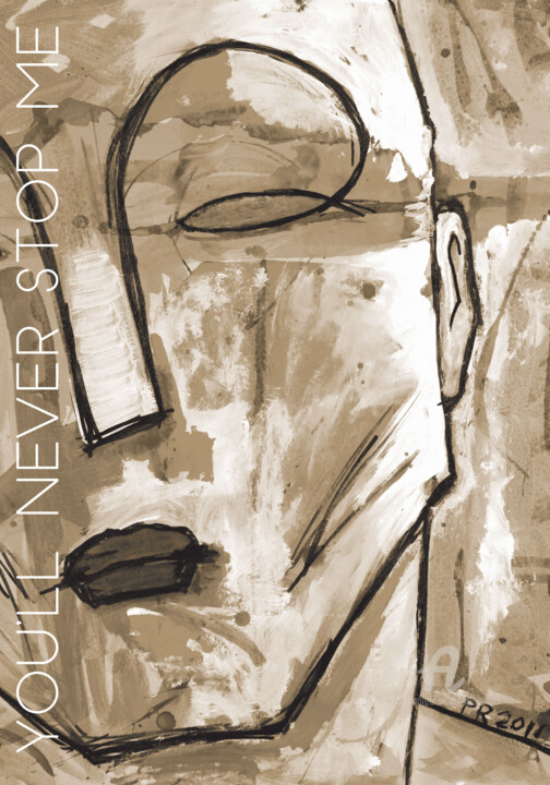 YOU'LL NEVER STOP ME / Sepia version 印花与版画, 39.4x27.6 in