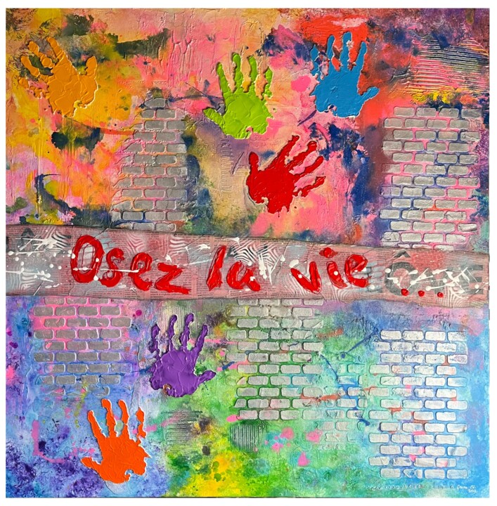 Painting titled "Osez la vie" by Corine Grumo, Original Artwork, Ink Mounted on Wood Stretcher frame