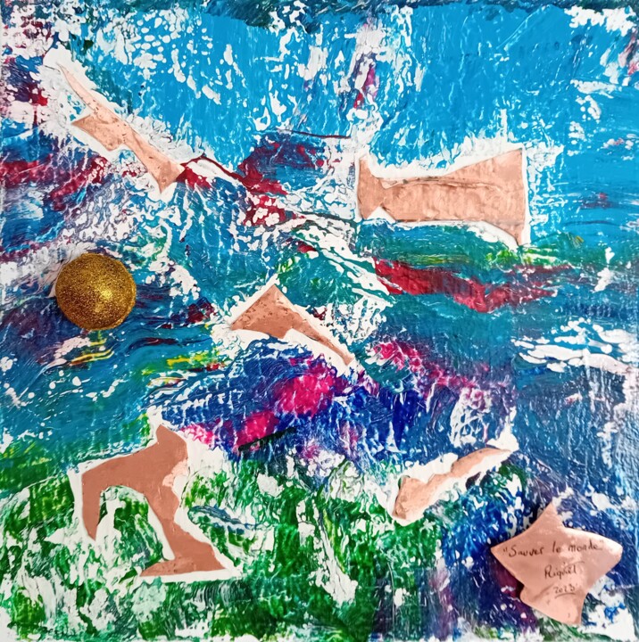 " Sauver le monde " 绘画, 15.8x15.8 in