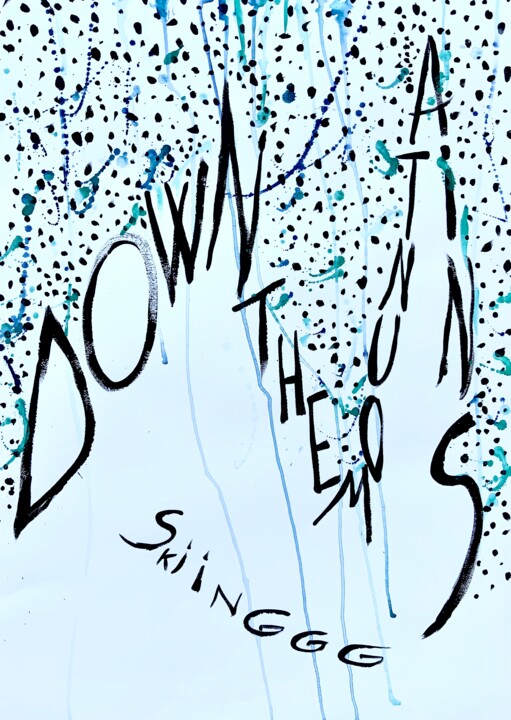 DOWN THE MOUNTAINS SKIINGGG 绘画, 27.6x19.7 in