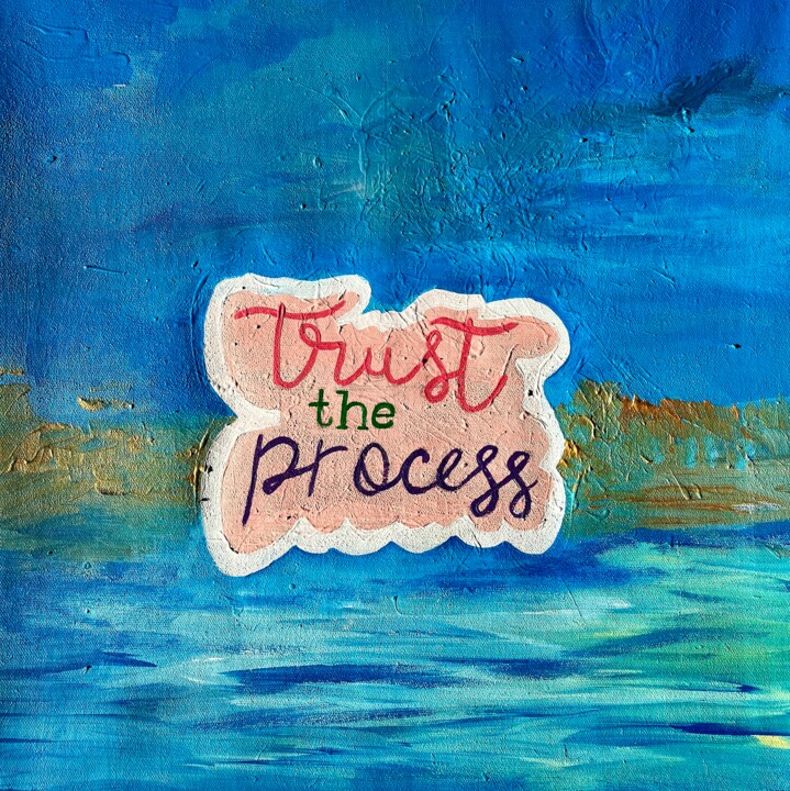 Painting titled "trust the process" by Yağmur Turan, Original Artwork, Acrylic