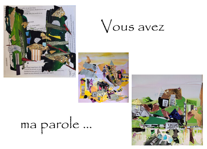 Peinture intitulée "Vous avez ma parole…" par Muriel Cayet, Œuvre d'art originale, Acrylique