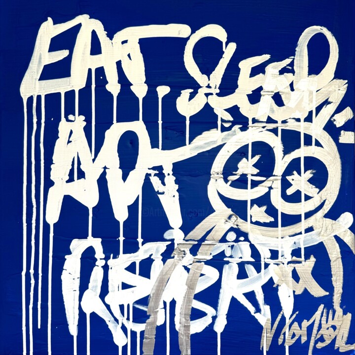 Eat, Sleep, Art, Repeat. 绘画, 19.7x19.7 in
