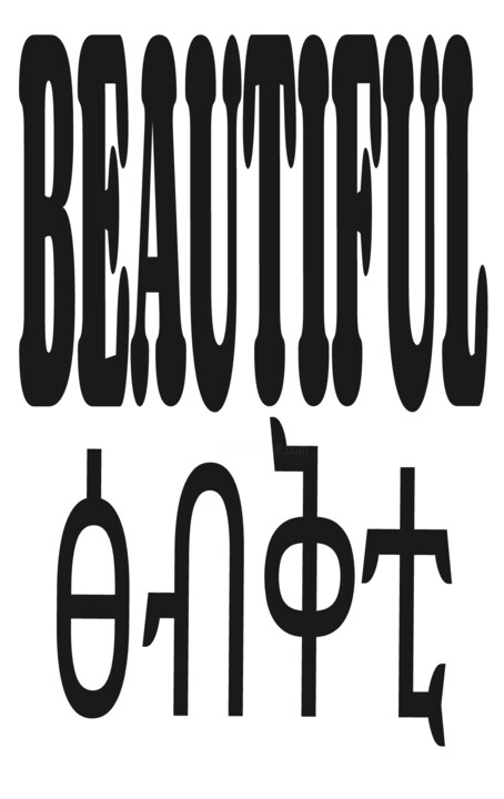 DAJA: CALLIGRAPHY SERIES COLLECTION (TIGRINYA/BEAUTIFUL) 数字艺术, 1,712x1,080 in