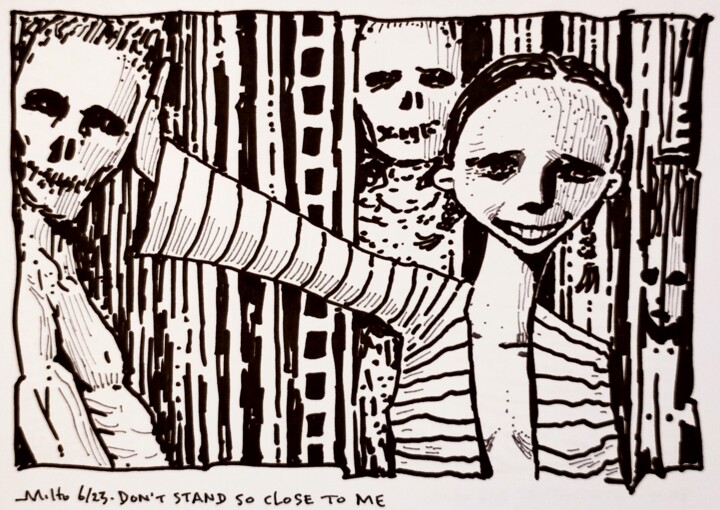 Tekening getiteld "-Don't stand so clo…" door Milto Sideris, Origineel Kunstwerk, Marker