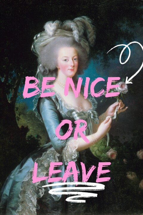 Regal Reminder: Be Nice or Leave 数字艺术, 19.5x29.3 in