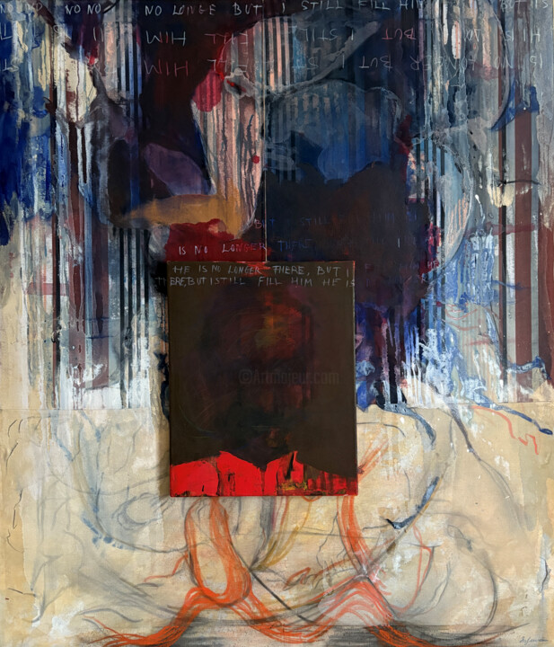 He is no longer there, but I still fill him Peinture, 55,1x47,2 in