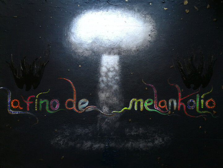 Malerei mit dem Titel "La Fino De Melankol…" von Serge Sunne, Original-Kunstwerk, Acryl