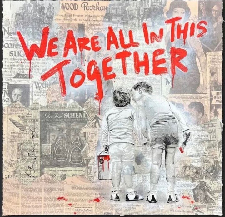 Malarstwo zatytułowany „We Are All In This…” autorstwa Mr. Brainwash, Oryginalna praca, Farba w spray'u
