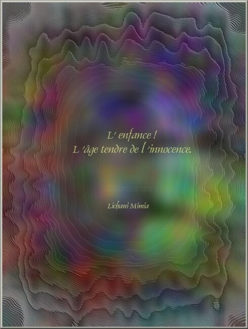 Arts numériques intitulée "L'enfance l'âge d'o…" par Mimia Lichani, Œuvre d'art originale